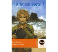 Je te sauverai !