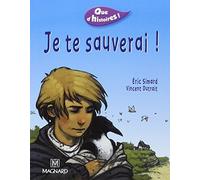 Je te sauverai ! de Simard. Eric (2005) Broché