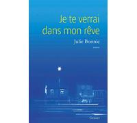 Je Te Verrai Dans Mon Rêve