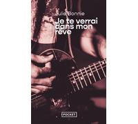 Je te verrai dans mon rêve - Julie B Bonnie - Pocket - Poche - Roman