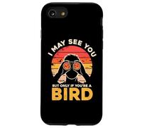 Je Te verrai Peut-être, mais Seulement si tu ES Un Oiseau Coque pour iPhone SE (2020) / 7/8
