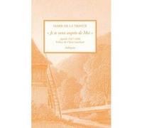 Je te veux aupres de moi Marie de La Trinité (Auteur), Claire Guichard (Préface)