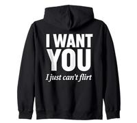 Je Te Veux, Je ne Peux Tout Simplement Pas flirter Sweat à Capuche