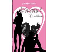 Je te veux !: T2 - Près de moi !