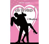 Je te veux ! T5: Rien qu'à moi...
