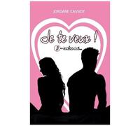 Je Te Veux ! - Tome 3 - Contre Moi