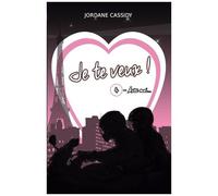 Je Te Veux ! - Tome 4 - Avec Moi