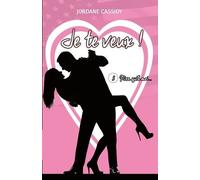 Je Te Veux ! - Tome 5 - Rien Qu'à Moi