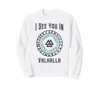 Je Te Vois au Valhalla (Déclaration d'un Combattant Viking) Sweatshirt