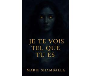Je te vois tel que tu es