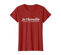 Je t'écouille, Je t'écoute mais T-Shirt, Femme, Canneberge, XS