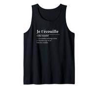 Je t'écouille un subtil mélange entre je t'ecoute et me bats Débardeur