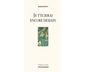 Je t'écrirai encore demain