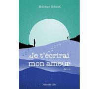 Je t'écrirai mon amour - Hélène Bécot - Nouvelle Cite - broché - Témoignage