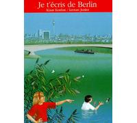 Je t'écris de Berlin