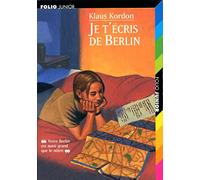 Je t'écris de Berlin