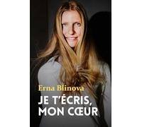 Je t'écris mon coeur