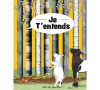 Je t'entends !