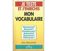 Je teste et j'enrichis mon vocabulaire