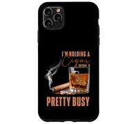 Je tiens Un Cigare Alors Oui, Je suis plutôt occupé, Amateur de cigares, Fume Coque pour iPhone 11 Pro Max