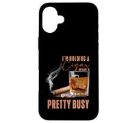 Je tiens Un Cigare Alors Oui, Je suis plutôt occupé, Amateur de cigares, Fume Coque pour iPhone 16 Plus