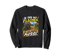 Je Tire des flèches Je Les Cherche Humour Archer Tir À L’Arc Sweatshirt