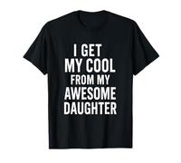 Je tire mon sang-froid de ma fille géniale, père, père, fille T-Shirt