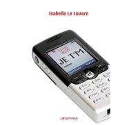Je t'M - Isabelle Le Louarn - Calmann-Levy - broché - Roman