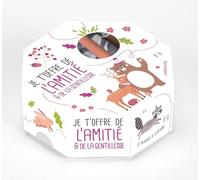 Je t'offre de l'amitié et de la gentillesse