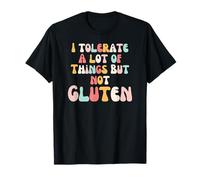 Je tolère Beaucoup de Choses mais Pas Le Gluten Groovy coeliaque T-Shirt