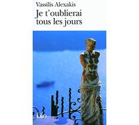 Je t'oublierai tous les jours