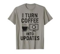 Je transforme Le café en mises à Jour Funny IT Support Tech Guy T-Shirt