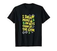 Je transpire Plus sur Les Paris Que sur The Gym Version 2 T-Shirt