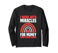 Je Travaille avec Miracles for Money, Professeur Montessori Manche Longue