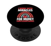 Je Travaille avec Miracles for Money, Professeur Montessori PopSockets PopGrip Adhésif