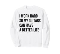 Je Travaille Dur pour Que Les Guitares puissent Avoir Une Sweatshirt