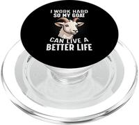 Je Travaille Dur pour Que ma chèvre puisse Vivre Une Vie Meilleure PopSockets PopGrip pour MagSafe