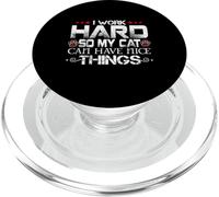 Je Travaille Dur pour Que Mes Chats puissent Avoir de Belles Choses (Hommes, Femmes, Enfants) PopSockets PopGrip pour MagSafe