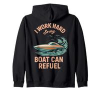 Je travaille dur pour que mon bateau puisse faire le plein Sweat à Capuche