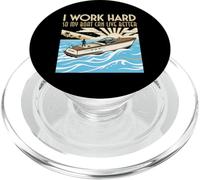 Je Travaille Dur pour Que Mon Bateau puisse Vivre Mieux | Propriétaire de Bateau PopSockets PopGrip pour MagSafe
