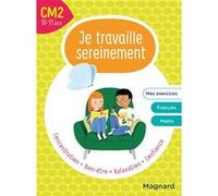 Je travaille sereinement CM2 10-11 ans Delphine de Hemptinne (Auteur), Catherine Simard (Auteur)