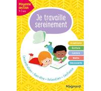 Je travaille sereinement Moyenne section 4-5 ans Un temps pour bien se concentrer et des exercices pour s’entraîner - Delphine de Hemptinne - Magnard - broché - Scolaire / Universitaire