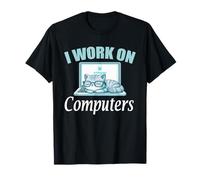 Je travaille sur des ordinateurs Cat Tech Support Technicien informatique Ordinateur T-Shirt