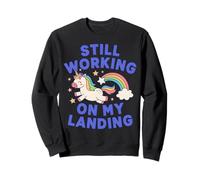 Je Travaille Toujours sur My Landing Unicorn Rainbow Funny Sweatshirt