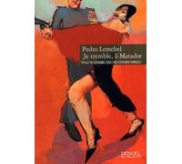 Je tremble, ô matador