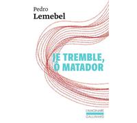 Je tremble, ô matador