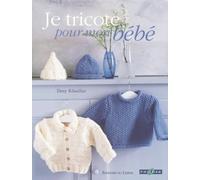 Je tricote pour mon bébé