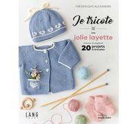 Je tricote une jolie layette