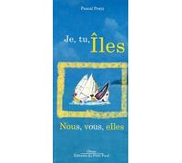 Je, Tu, Îles - Nous, Vous, Elles