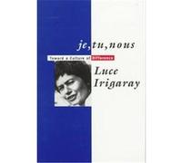 Je, Tu, Nous Luce Irigaray (Auteur)